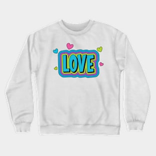 Love Crewneck Sweatshirt